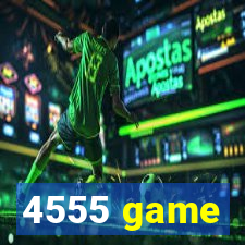 4555 game